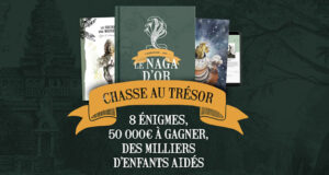 La chasse au trésor du Naga d'Or