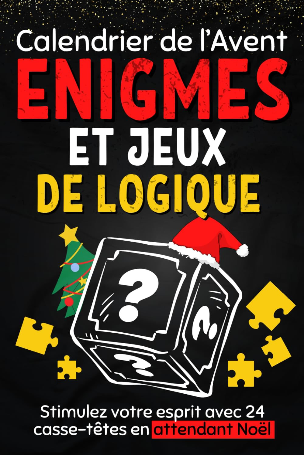 Calendrier de l'Avent énigmes et jeux de logique