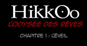 Chasse au trésor en bande dessinée : Hikkoo - L'Odysée des Rêves