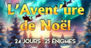 24 jours et 25 énigmes : l'Avent'ure de Noël